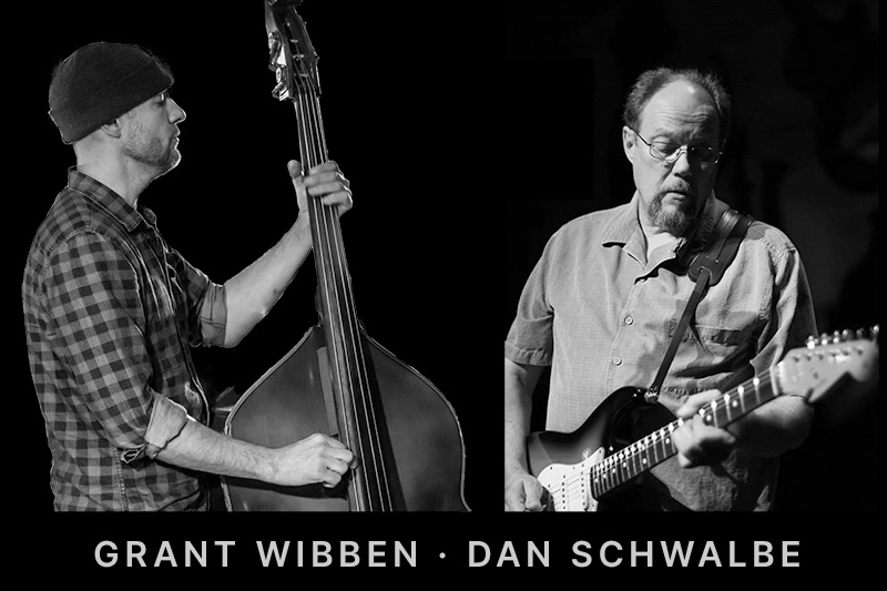 Dan Schwalbe and Grant Wibben