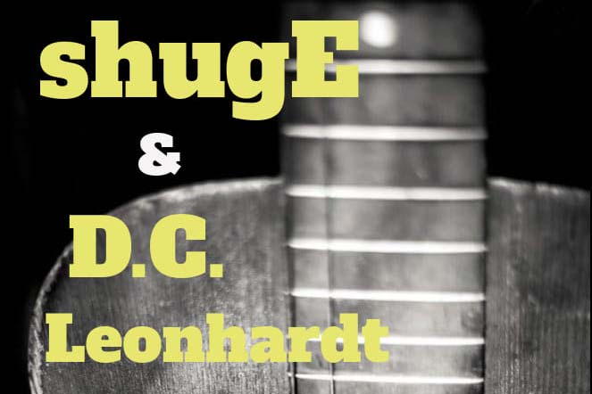 Shug E And Dc Leonhardt